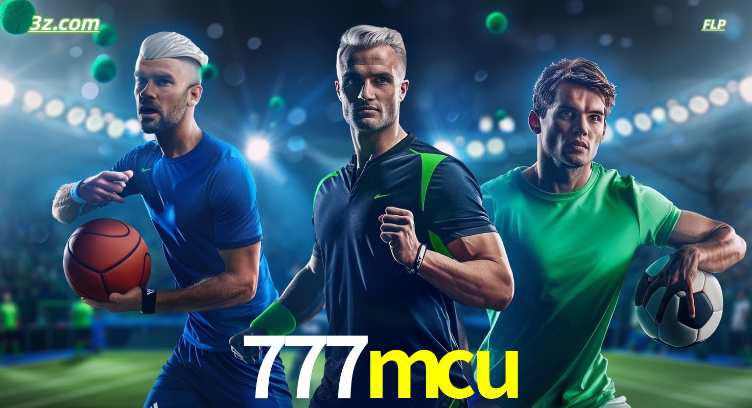 777mcu apostas esportivas no Brasil com futebol, basquete e jogos ao vivo